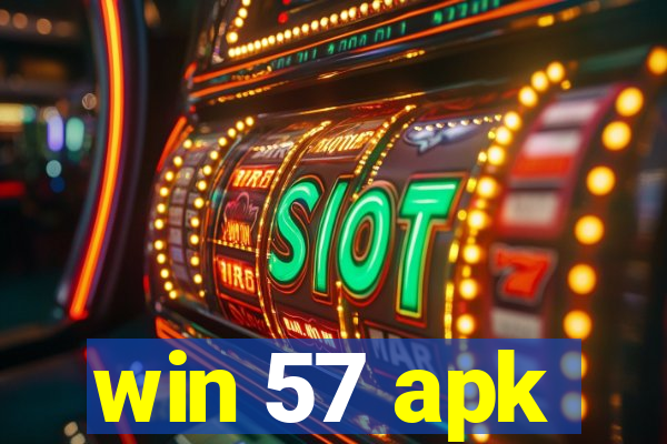 win 57 apk